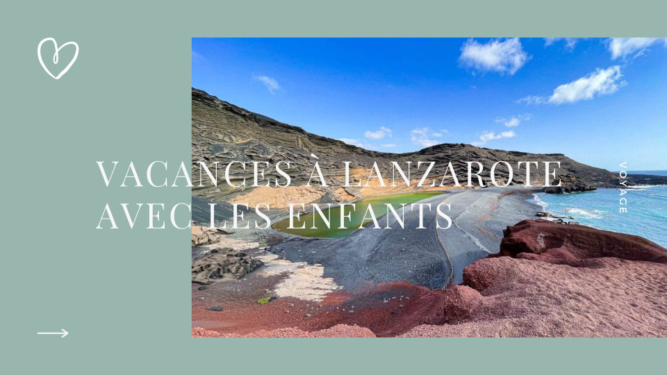 Holidays in Lanzarote with kids